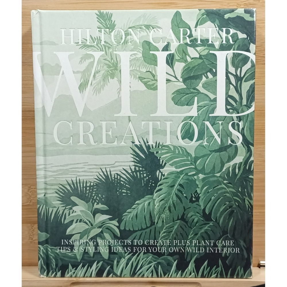 Wild Creations by Hilton Carter (2021, Hardcover)‎